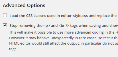 「Stop removing the <p> and <br /> tags」をチェック